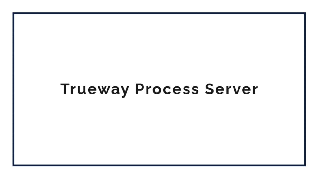 trueway-process-server