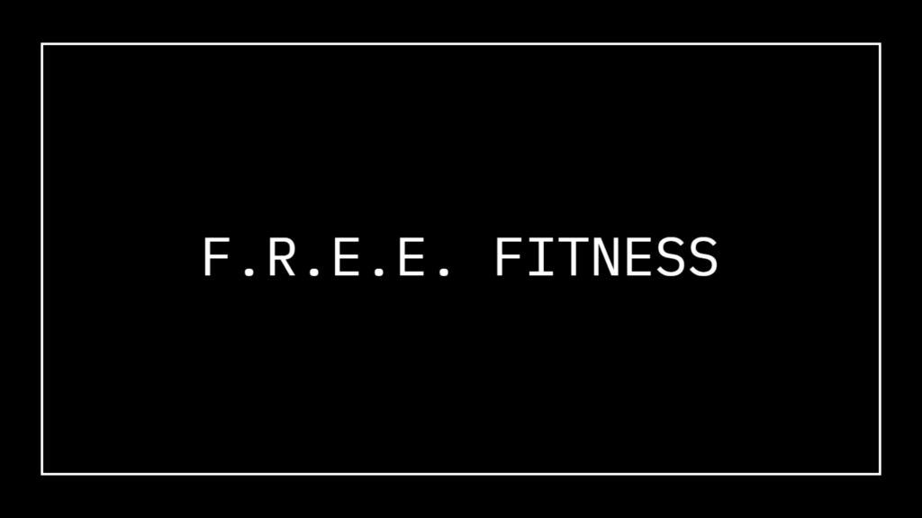 f-r-e-e-fitness