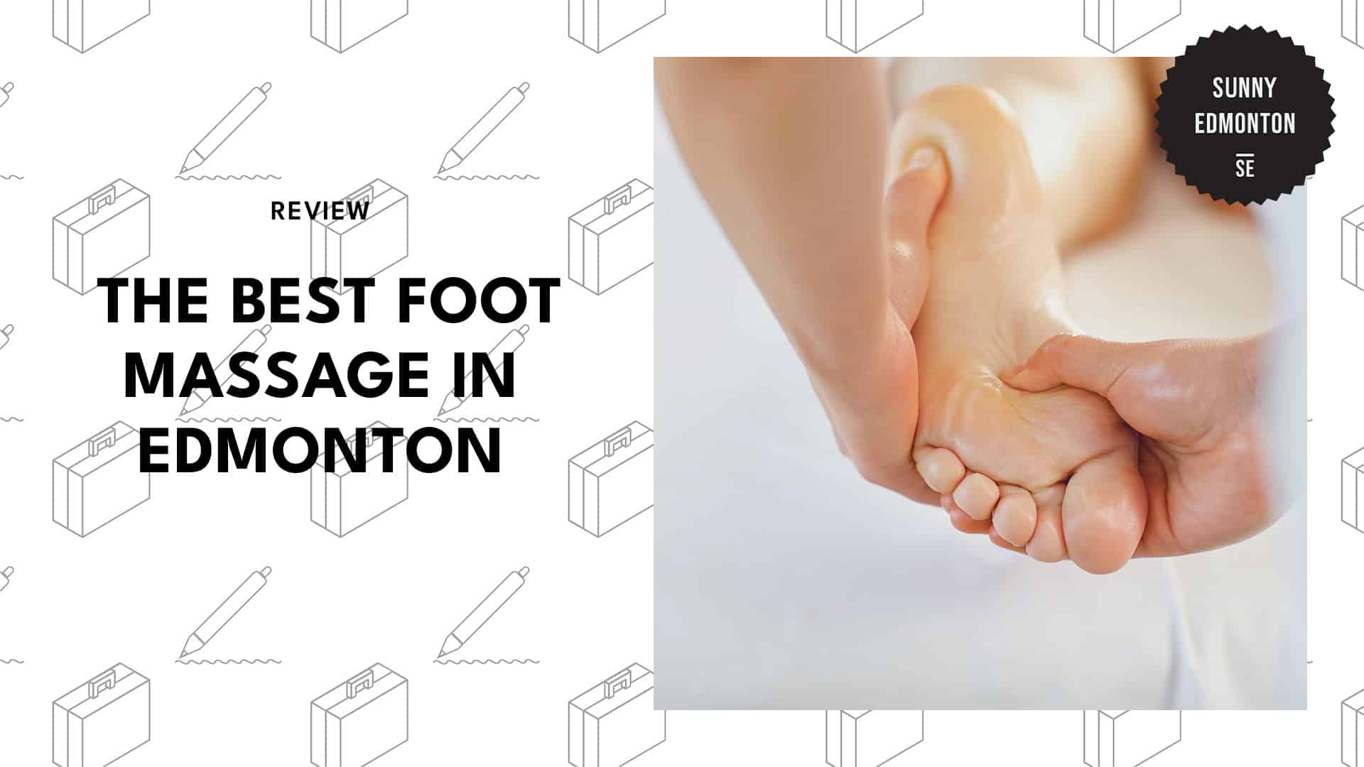 places-for-a-foot-massage-in-edmonton