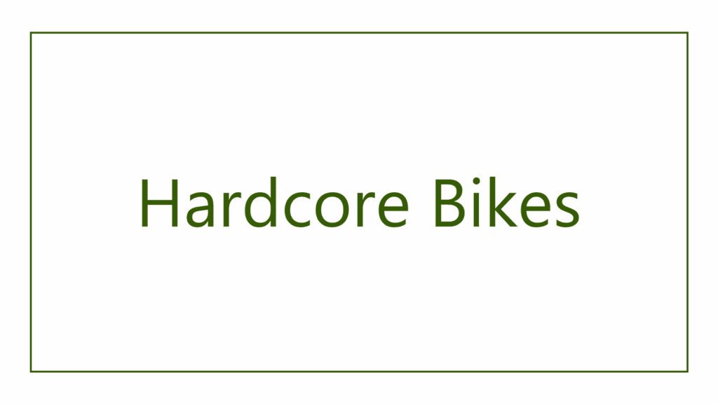 hardcore-bikes