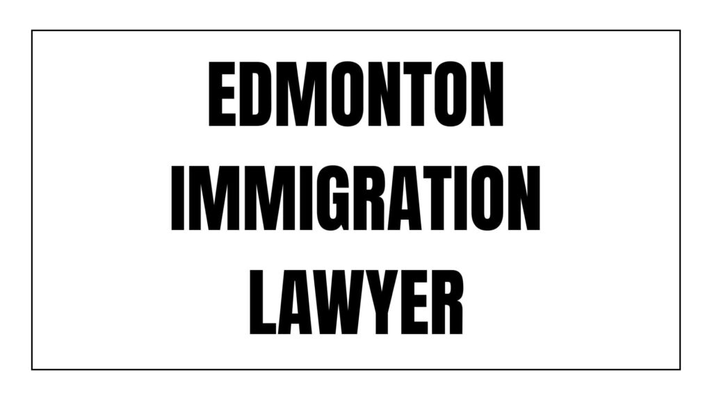 edmonton-immigration-lawyer